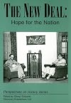 The New Deal: Hope for the Nation (Perspectives on History Series)