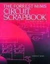 The Forrest Mims Circuit Scrapbook, Volume 1