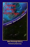 Sometimes I Haven't Got a Prayer: And Other "Real" Catholic Adventures