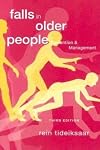 Falls in older people : prevention and management