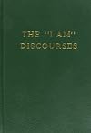 The I Am Discourses: By Beloved Master Jesus the Christ through Lotus Ray King (Saint Germain Series, Vol. 17)