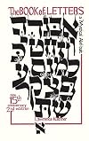 The Book of Letters: A Mystical Hebrew Alphabet