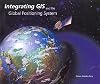 Integrating GIS and the Global Positioning System