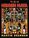 The Hidden Maya: A New Understanding of Maya Glyphs