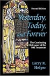 Yesterday, Today, and Forever: The Continuing Relevance of the Old Testament, Second Edition