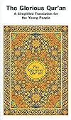 The Glorious Qur'an: A Simplified Translation for the Young People (S. V. Ahamed)