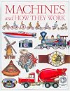 Machines and How They Work (See and Explore Library)