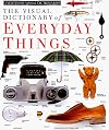 The Visual Dictionary of Everyday Things