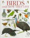 Birds and How They Live (See and Explore Library)