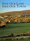 Save Our Land, Save Our Towns: A Plan for Pennsylvania