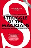 Struggle of the Magicians: Why Uspenskii Left Gurdjieff : Exploring the Teacher-Student Relationship