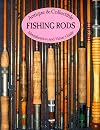 Antique & Collectible Fishing Rods: Identification & Value Guide