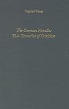 The German novella : two centuries of criticism