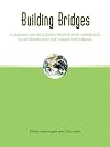 Building bridges : a manual on including people with disabilities in international exchange