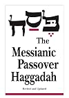 The messianic passover haggadah
