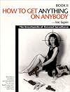 How to Get Anything on Anybody: The Encyclopedia of Personal Surveillance, Book II (Bk. 2)