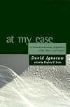 At My Ease: Uncollected Poems of the Fifties and Sixties (American Poets Continuum)
