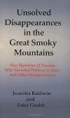 Unsolved Disappearances in the Great Smoky Mountains