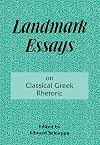 Landmark Essays on Classical Greek Rhetoric
