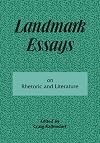 Landmark Essays on Rhetoric and Literature