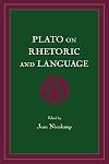Plato on Rhetoric and Language: Four Key Dialogues