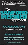 The Sanford Meisner Approach: An Actor's Workbook (A Career Development Book)
