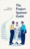 The Project Sponsor Guide