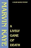 A Lively Game of Death