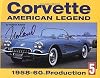 Corvette: American Legend, 1958-1960 (History Series, No. 5)