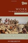 Work: The Meaning of Your Life: A Christian Perspective
