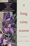 A Long Rainy Season: Haiku and Tanka