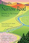 Basho's Narrow Road: Spring and Autumn Passages (Rock Spring Collection of Japanese Literature)