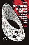 Applications of No-Limit Hold em