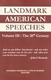 Landmark American Speeches, Volume III: The 20th Century