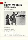 The German-Americans: An Ethnic Experience