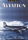 The Golden Age of Aviation (Golden Age of Transportation)
