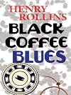 Black Coffee Blues