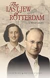 The Last Jew of Rotterdam