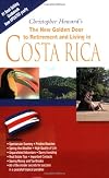 The New Golden Door to Retirement and Living in Costa Rica