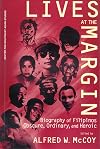 Lives at the Margin: Biography of Filipinos Obscure, Ordinary,