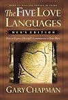 The Five Love Languages: How to Express Heartfelt Commitment to Your Mate (Men's Edition)