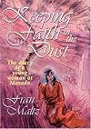 Keeping Faith in the Dust
