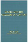 Words and the Grammar of Context
