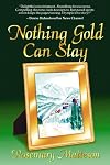 Nothing gold can stay