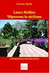 Learn Sicilian / Mparamu lu sicilianu (English and Italian Edition)