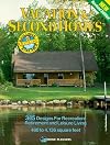 Vacation and Second Homes: 465 Designs for Recreation, Retirement and Leisure Living, Under 500 Square Feet to Over 5,000 Square Feet