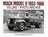 Mack Model B 1953-1966 Photo Archive (Iconografix Photo Archive)