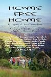 Home Free Home: A Complete History of Two Open Land Communes