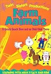 Farm Animals: A Quack Quack Here and an Oink Oink There (Early childhood series)