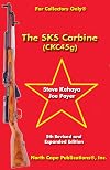 The SKS Carbine, 5th Revised and Expanded Edition (For Collectors Only)